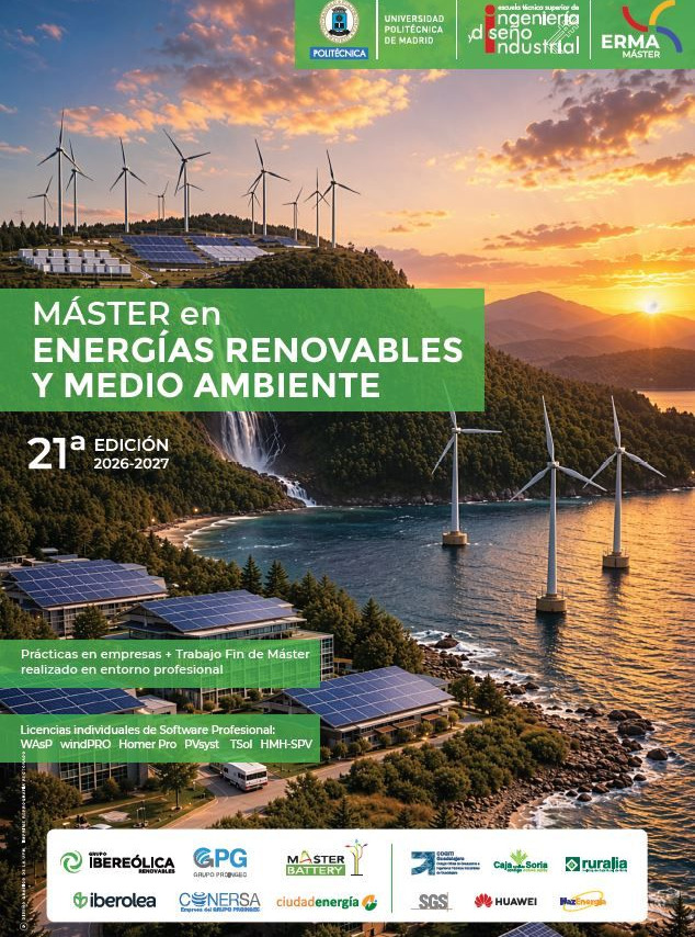 Máster en Energías Renovables y Medio Ambiente ERMA-UPM, 21.ª edición 2026-2027
